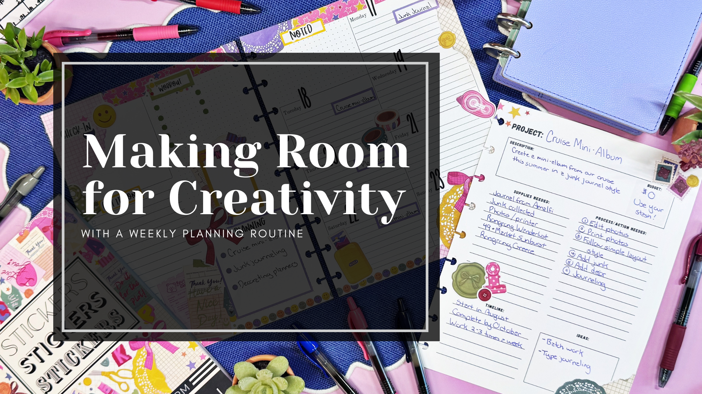 Making Room for Creativity with a Weekly Planning Routine
