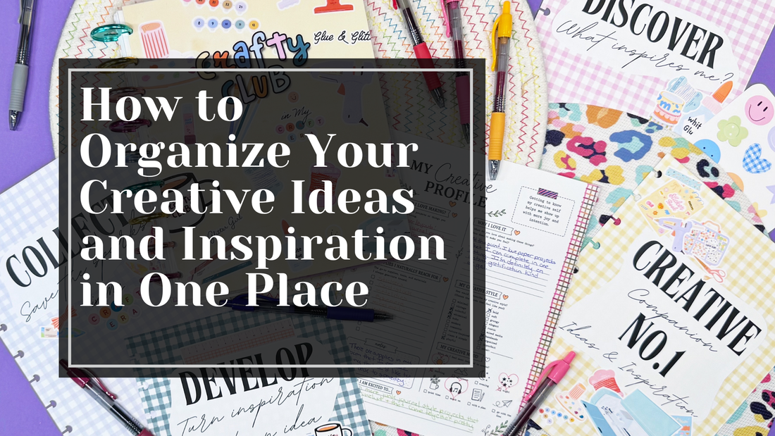 How to Organize Your Creative Ideas and Inspiration in One Place
