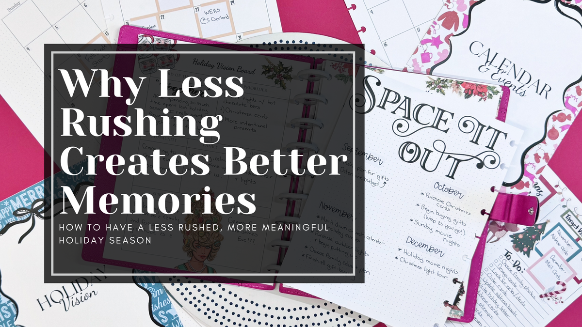 How to Have a Less Rushed, More Meaningful Holiday Season